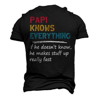 Papi Knows Everything Fathers Day For Dad Papa Men's 3D T-Shirt Back Print | Mazezy