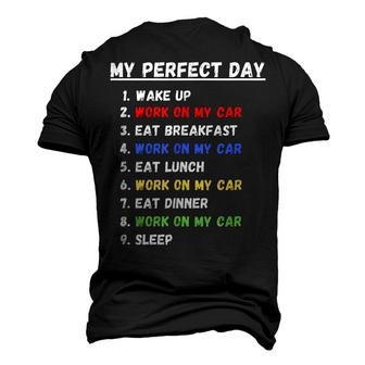 My Perfect Day Car Guy Car Mechanic Garage Men's 3D T-Shirt Back Print | Mazezy