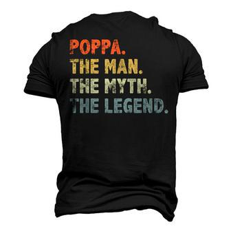 Poppa The Man Myth Legend Father’S Day For Papa Grandpa Men's 3D T-Shirt Back Print | Mazezy