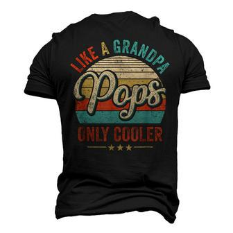 Pops Like A Grandpa Only Cooler Vintage Dad Fathers Day Men's 3D T-Shirt Back Print | Mazezy
