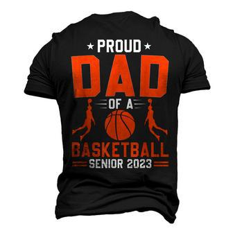 Proud Dad Of A 2023 Senior Basketball Graduation Men's 3D T-Shirt Back Print | Mazezy