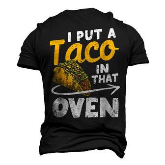 I Put A Taco In That Oven Pregnancy Dad Cinco De Mayo Baby Men's 3D T-Shirt Back Print | Mazezy