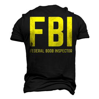 Saying Dad Joke Federal Boob Inspector Men's 3D T-Shirt Back Print | Mazezy