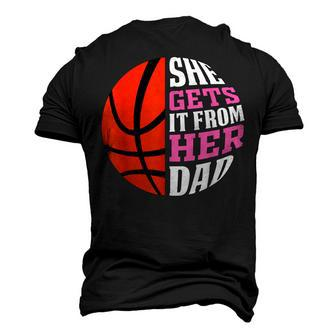 She Gets It From Her Dad Basketball Girls Womens Daughters Men's 3D T-Shirt Back Print | Mazezy