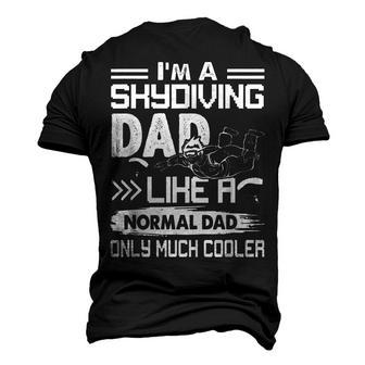 Skydiving Dad Like A Normal Dad Only Much Cooler Men's 3D T-Shirt Back Print | Mazezy
