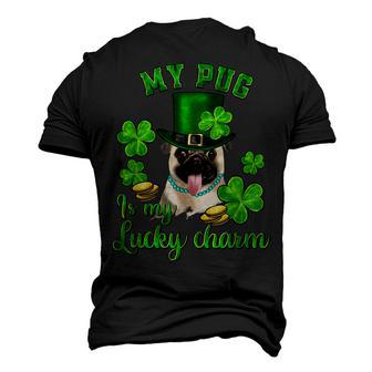 St Patrick Day My Pug Is My Lucky Charm Shamrock Pug Mom Dad Men's 3D T-Shirt Back Print | Mazezy