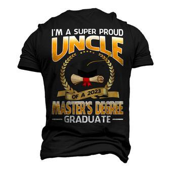 Im A Super Proud Uncle Of A 2023 Masters Degree Graduate Men's 3D T-Shirt Back Print | Mazezy UK