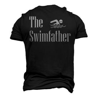 The Swimfather Swimming Dad Swimmer Life Fathers Day Men's 3D T-shirt Back Print - Seseable