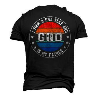 I Took A Dna Test And God Is My Father Jesus Christian Faith Men's 3D T-Shirt Back Print | Mazezy