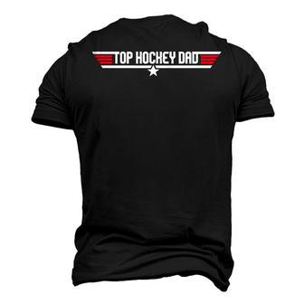 Top Hockey Dad Father 80S Fathers Day Men's 3D T-Shirt Back Print
