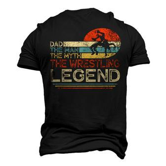 Vintage Dad The Man The Myth The Wrestling Legend Father Day Men's 3D T-shirt Back Print - Seseable