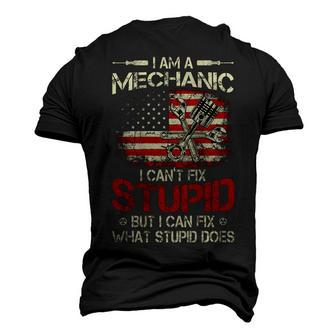Vintage Im A Mechanic I Cant Fix Stupid American Flag Back Men's 3D T-Shirt Back Print | Mazezy
