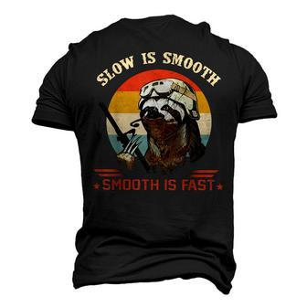 Vintage Military Sloth Slow Is Smooth Smooth Is Fast Veteran Men's 3D T-Shirt Back Print | Mazezy
