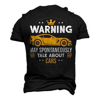 Warning May Spontaneously Start Talking About Cars Mechanic Men's 3D T-Shirt Back Print | Mazezy