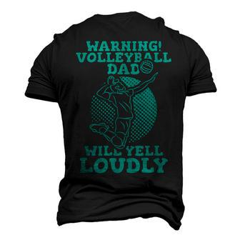 Warning Volleyball Dad Will Yell Loudly Men's 3D T-Shirt Back Print | Mazezy