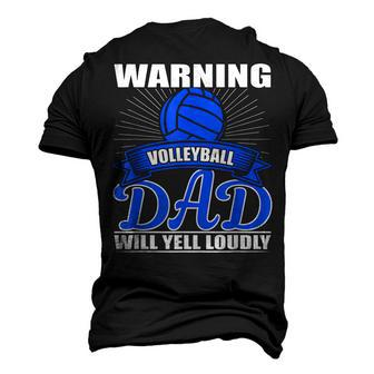 Warning Volleyball Dad Will Yell Loudly Father Men's 3D T-Shirt Back Print | Mazezy