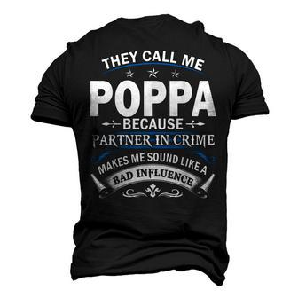They Call Me Poppa Because Partner In Crime Grandpa Men's 3D T-Shirt Back Print | Mazezy