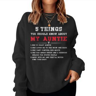 5 Things You Should Know About My Auntie Mothers Day Women Crewneck Graphic Sweatshirt - Thegiftio UK