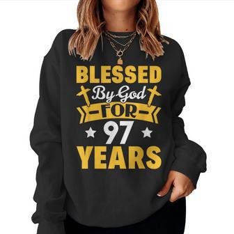 97Th Birthday Man Woman Blessed By God For 97 Years Women Crewneck Graphic Sweatshirt - Thegiftio UK