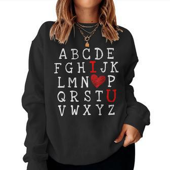Abcs I Love U Cute I-Love-You Alphabet Teacher Valentine Women Crewneck Graphic Sweatshirt - Seseable