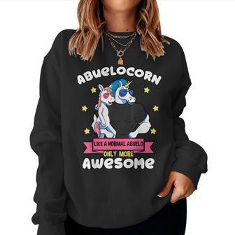 Abuelocorn 1 Kid Fathers Day Abuelo Unicorn Granddaughter Women Crewneck Graphic Sweatshirt - Seseable