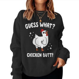 Animal Guess What Chicken Butt Cute Chickens Buffs Women Sweatshirt | Mazezy