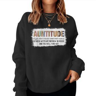 Aunt For Women Auntitude Leopard Nephew Niece Women Sweatshirt | Mazezy