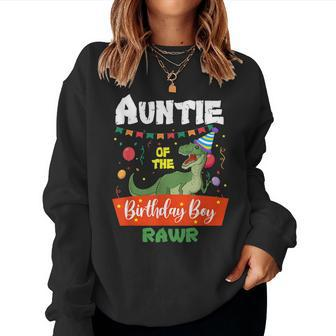 Auntie Of The Birthday Boy Dinosaur Raptor Auntie Women Crewneck Graphic Sweatshirt - Seseable