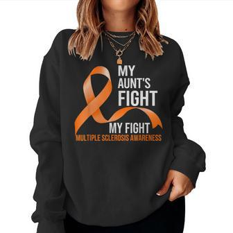 My Aunts Fight My Fight Multiple Sclerosis Ms Warrior Women Sweatshirt | Mazezy