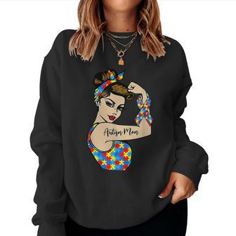 Autism Mom Unbreakable Rosie The Riveter Strong Woman Power Women Sweatshirt | Mazezy