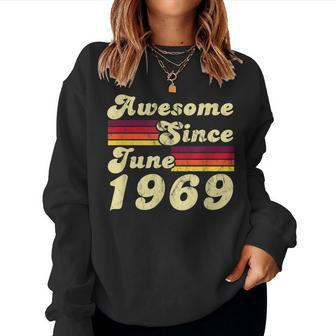 Awesome Since June 1969 50Th Birthday Retro Women Sweatshirt | Mazezy