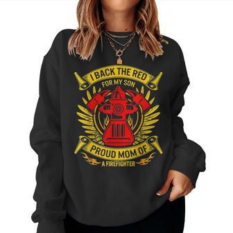 Back The Red For My Son Proud Mom Of Firefighter Mothers Day Women Crewneck Graphic Sweatshirt - Seseable