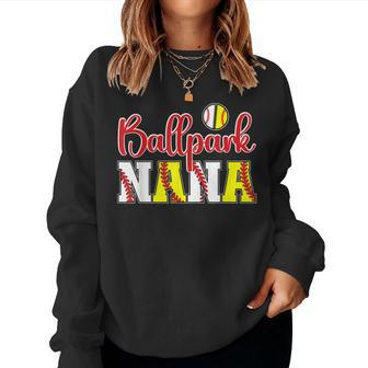 Ballpark Nana Softball Baseball Nana Grandma Women Sweatshirt | Mazezy
