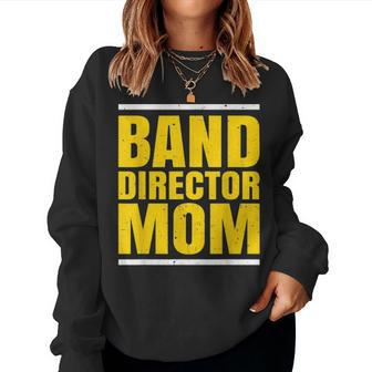 Band Director Mom Mother Musician Marching Band Orchestra Women Crewneck Graphic Sweatshirt - Seseable