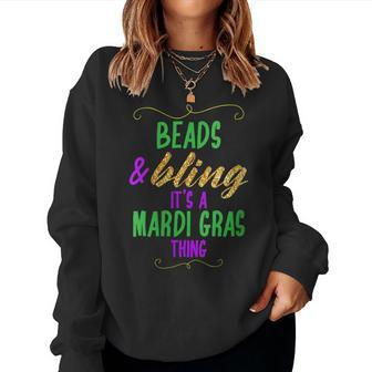 Beads & Bling Its A Mardi Gras Thing Cool Gift For Womens Women Crewneck Graphic Sweatshirt - Thegiftio UK