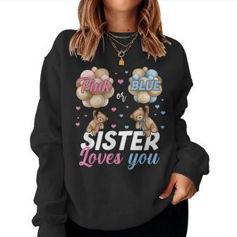 Bears Pink Or Blue Sister Loves You Gender Reveal Women Sweatshirt | Mazezy
