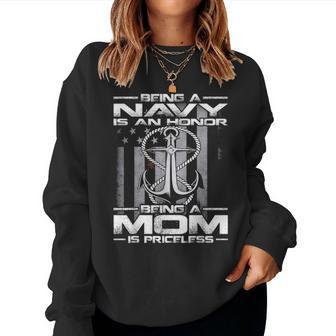 Being A Navy Is An Honor Being A Mom Is Priceless Women Crewneck Graphic Sweatshirt - Seseable