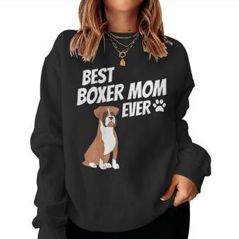 Best Boxer Mom Ever Cute Dog Puppy Pet Lover Women Crewneck Graphic Sweatshirt - Seseable
