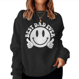 Best Dad Ever Hippie Smile Face Fathers Day Sons Daughter Women Crewneck Graphic Sweatshirt - Thegiftio UK