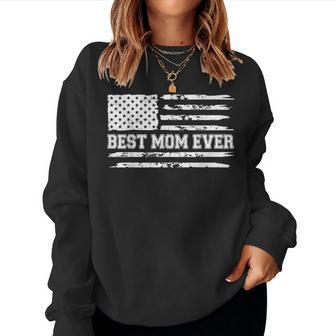 Best Mom Ever American Flag Gifts Mommy Mothers Day Women Crewneck Graphic Sweatshirt - Thegiftio UK