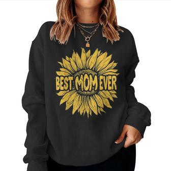 Best Mom Ever Sunflower Cute Parents Day Cute Gift Women Crewneck Graphic Sweatshirt - Seseable
