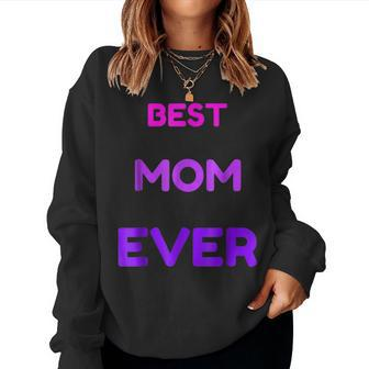 Best Mom Ever V2 Women Crewneck Graphic Sweatshirt - Seseable