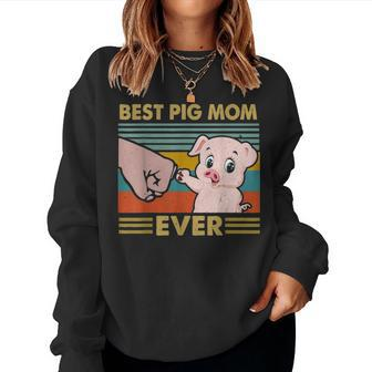 Best Pig Mom Ever Pig Friends Gift Mothers Day Women Crewneck Graphic Sweatshirt - Seseable