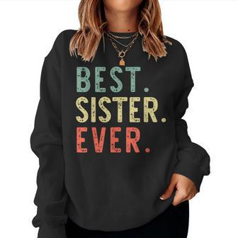 Best Sister Ever Cool Vintage Christmas Women Sweatshirt | Mazezy