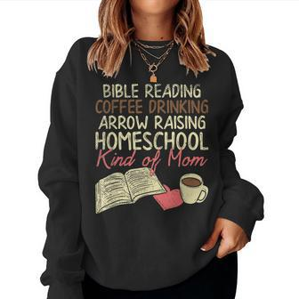 Bible Reading Coffee Drinking Arrow Raising Homeschool Kind Women Crewneck Graphic Sweatshirt - Thegiftio UK