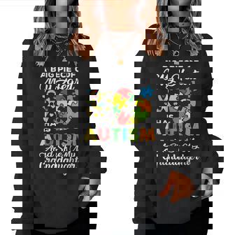 A Big Piece Of My Heart Has Autism And Shes Granddaughter Women Sweatshirt | Mazezy
