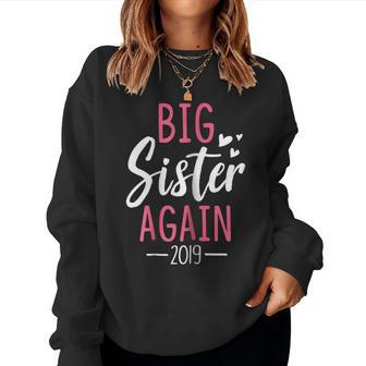Big Sister Again 2019 Pregnancy Announcement Women Sweatshirt | Mazezy