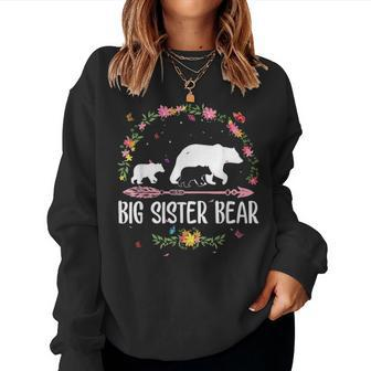 Big Sister Bear Flower Matching Family Bear Mothers Day Gift Women Crewneck Graphic Sweatshirt - Seseable
