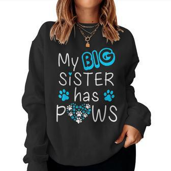 My Big Sister Has Paws Kitty Cat Siblings Women Sweatshirt | Mazezy