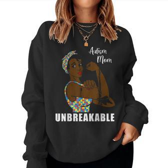 Black Autism Mom Unbreakable Black Girl Magic Women Crewneck Graphic Sweatshirt - Seseable
